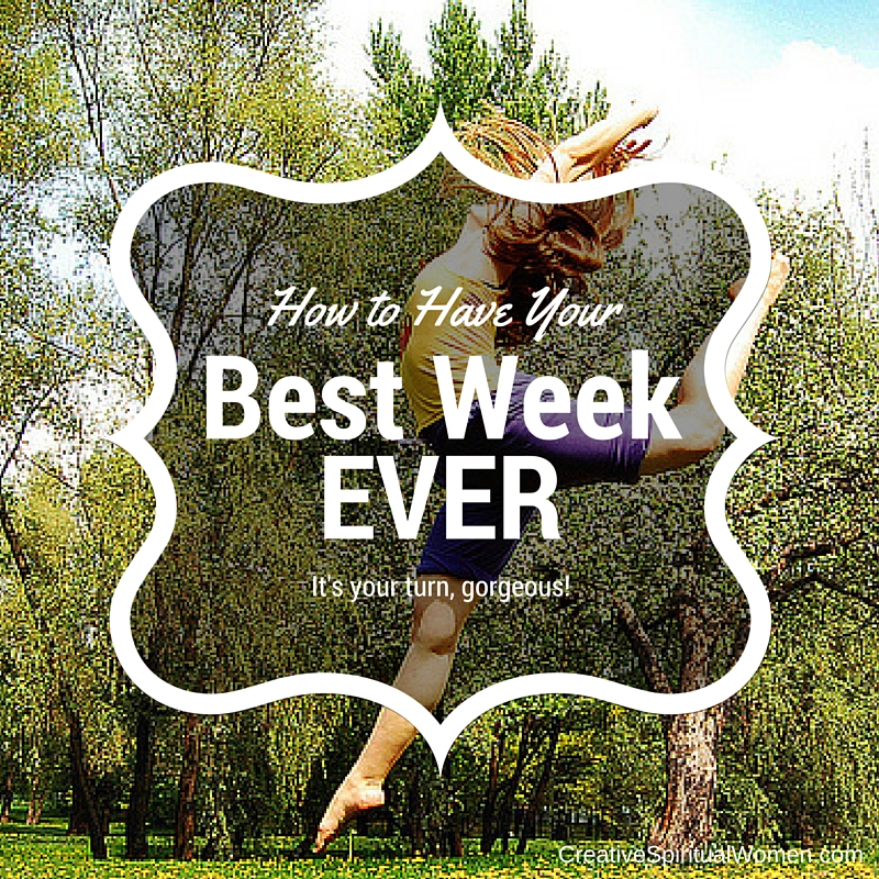 Can this be your best week ever? | Inspiration and Encouragement for ...